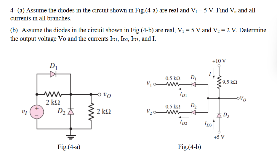 Solved 4- (a) Assume The Diodes In The Circuit Shown In | Chegg.com