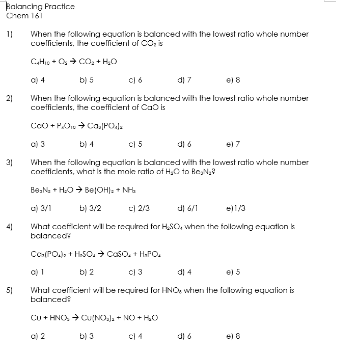 Solved Balancing Practice Chem 161 1. When the following | Chegg.com