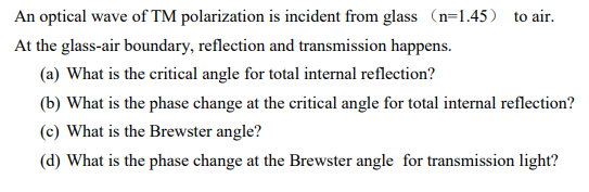 Solved An optical wave of TM polarization is incident from | Chegg.com
