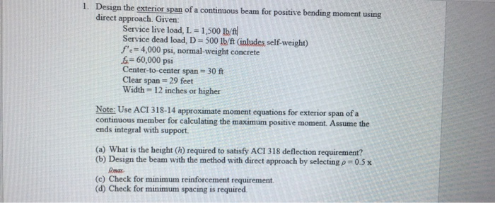 1. Design the exterior span of a continuous beam for | Chegg.com