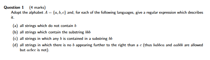 Solved Question 1 (4 Marks) Adopt The Alphabet A={a,b,c} | Chegg.com