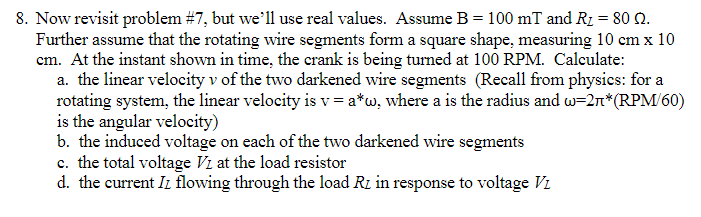 Solved 7. Consider the electric generator shown below where | Chegg.com