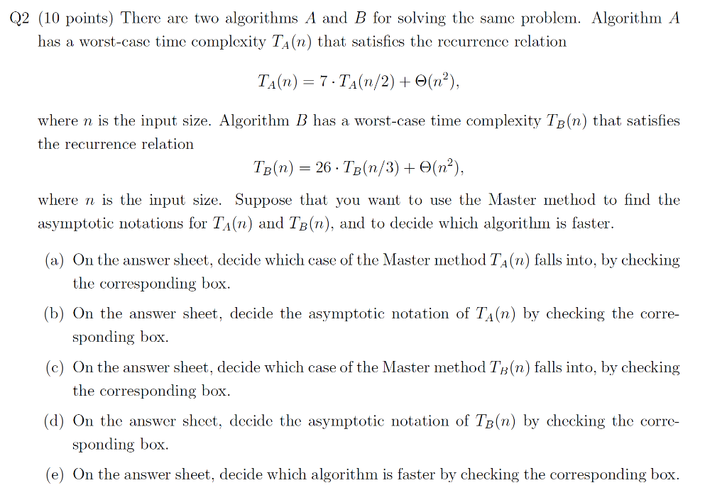 Solved 22 (10 Points) There Are Two Algorithms A And B For | Chegg.com