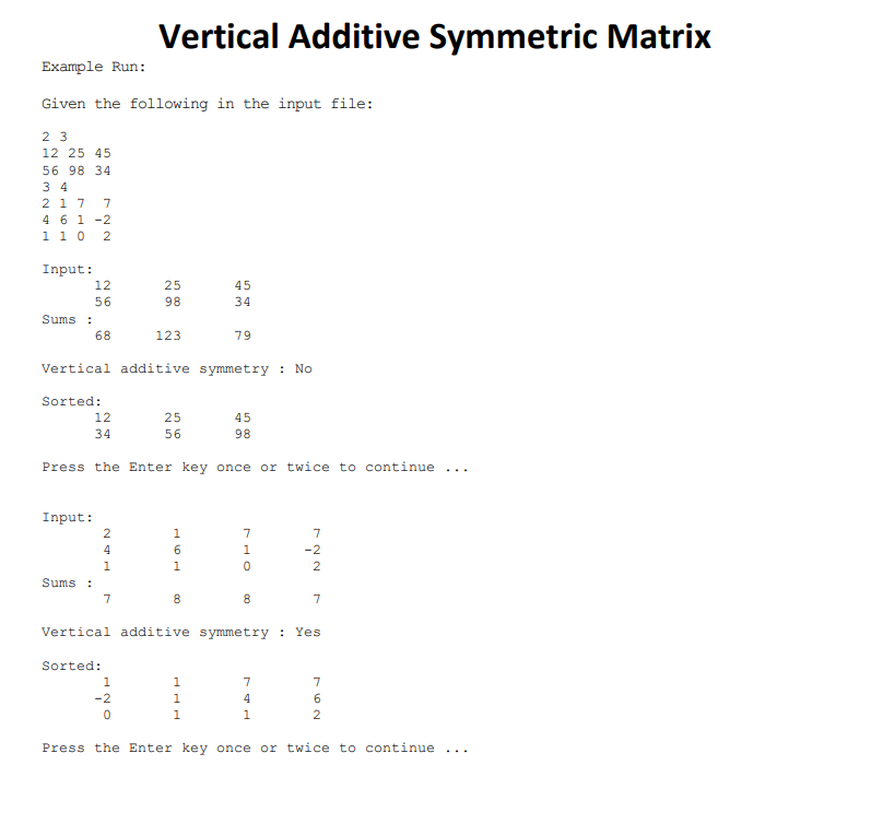 Solved In C++ Matrixes A Matrix is a 2-dimensional array | Chegg.com