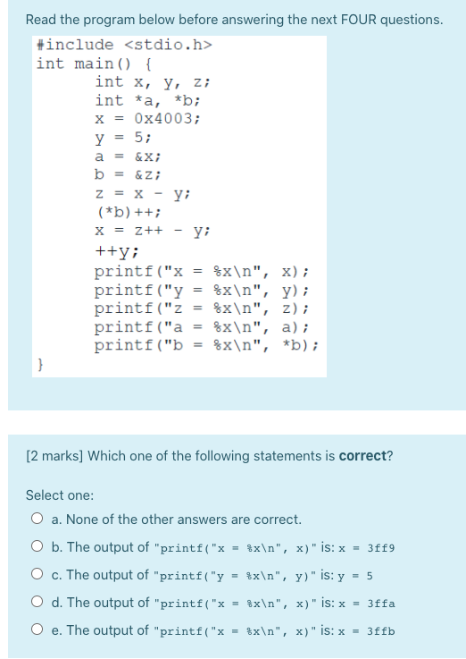 Solved Read The Program Below Before Answering The Next F Chegg Com