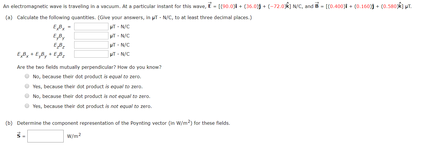 Solved An Electromagnetic Wave Is Traveling In A Vacuum Chegg Com