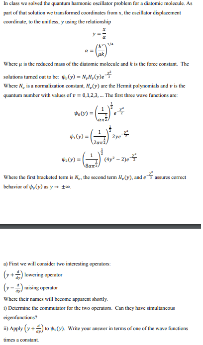 Solved In class we solved the quantum harmonic oscillator | Chegg.com