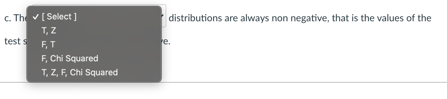 Solved Choose The Best Statement To Complete The Following | Chegg.com