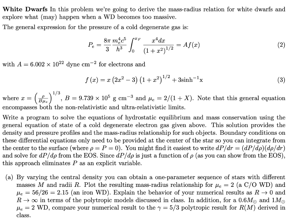 White Dwarfs In this problem we're going to derive