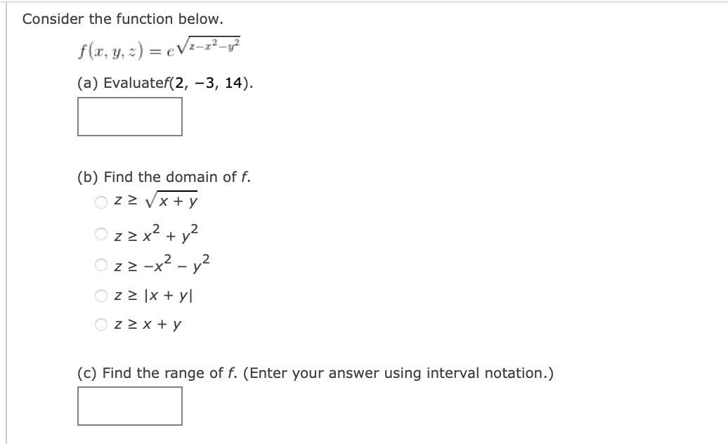 Solved Consider The Function Below F X Y Z Ez−x2−y2 A