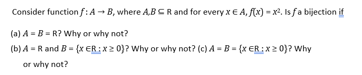 Solved Consider Function F:A→B, Where A,B⊆R And For Every | Chegg.com