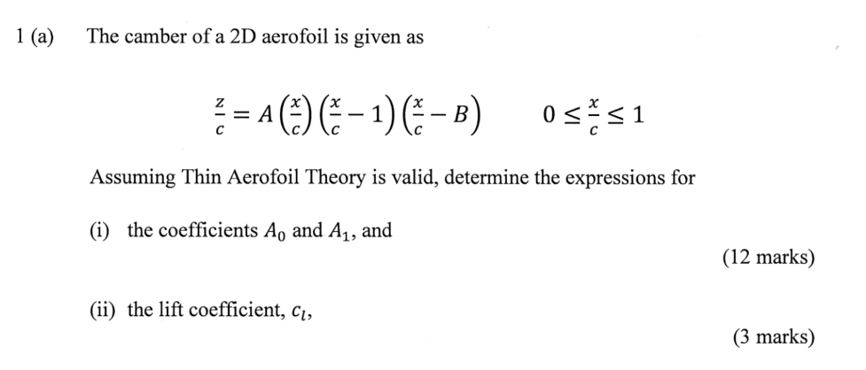 Solved 1 (a) The camber of a 2D aerofoil is given as | Chegg.com