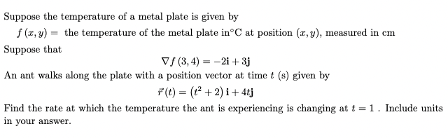Solved Suppose the temperature of a metal plate is given by | Chegg.com