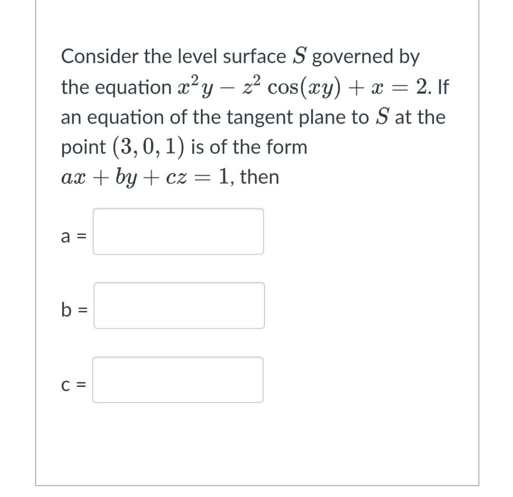 Solved Consider the level surface S governed by the equation | Chegg.com