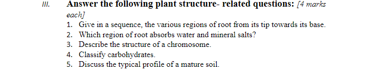 Solved III. Answer the following plant structure- related | Chegg.com