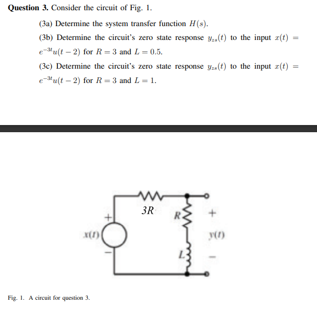 Solved Question 3. Consider The Circuit Of Fig. 1. (3a) | Chegg.com