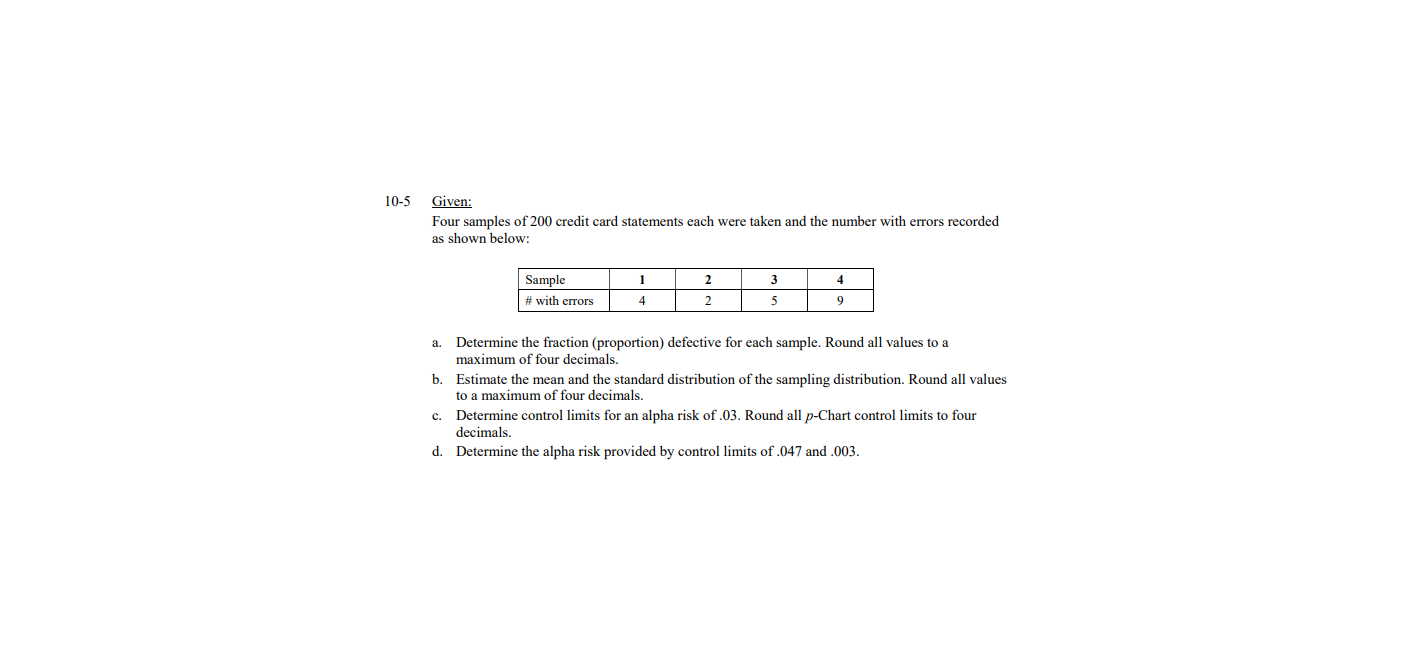 Solved −5 Given: Four samples of 200 credit card statements | Chegg.com