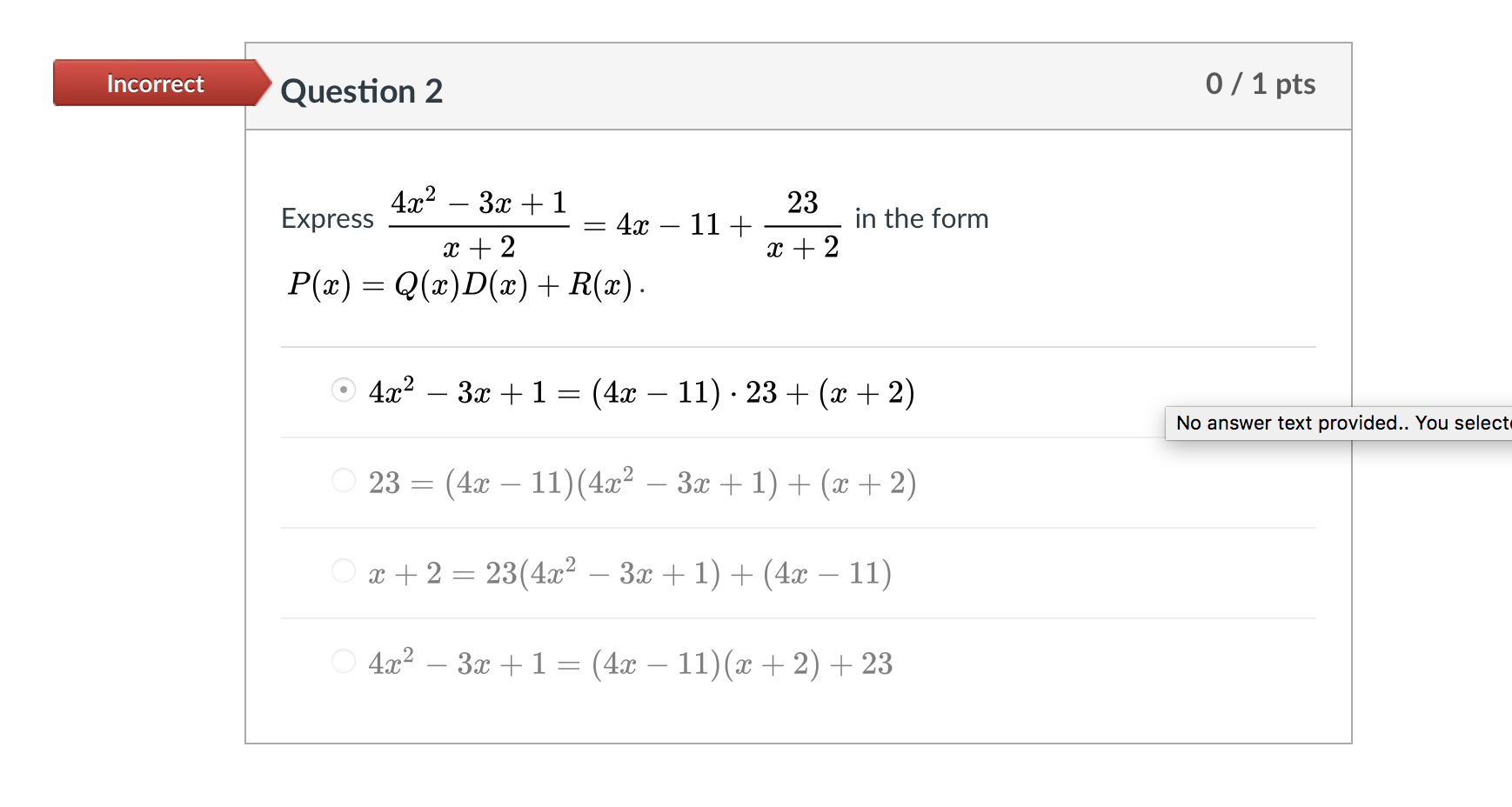 Solved Incorrect Question 2 0 1 Pts 23 11 In The Form Chegg Com