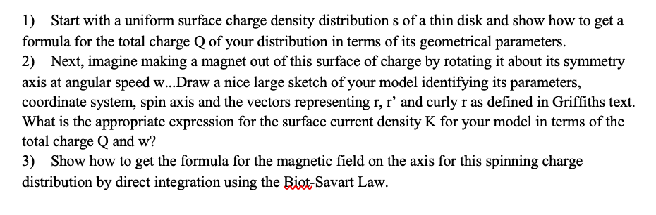 Solved 1) Start with a uniform surface charge density | Chegg.com