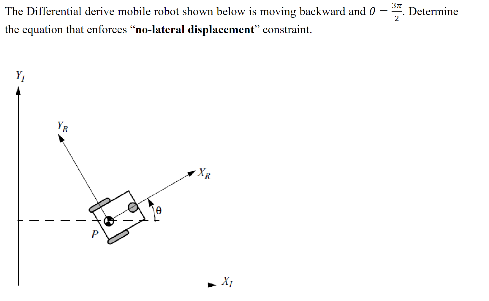 Solved The Differential derive mobile robot shown below is | Chegg.com