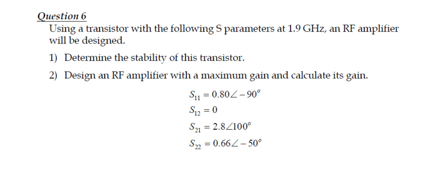 Solved Question 6 Using a transistor with the following S | Chegg.com