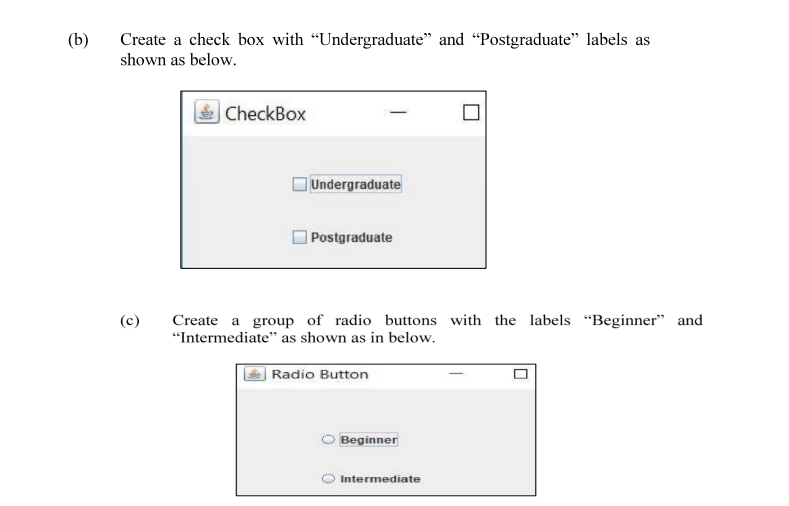 Solved B) Create A Check Box With "Undergraduate" And | Chegg.com