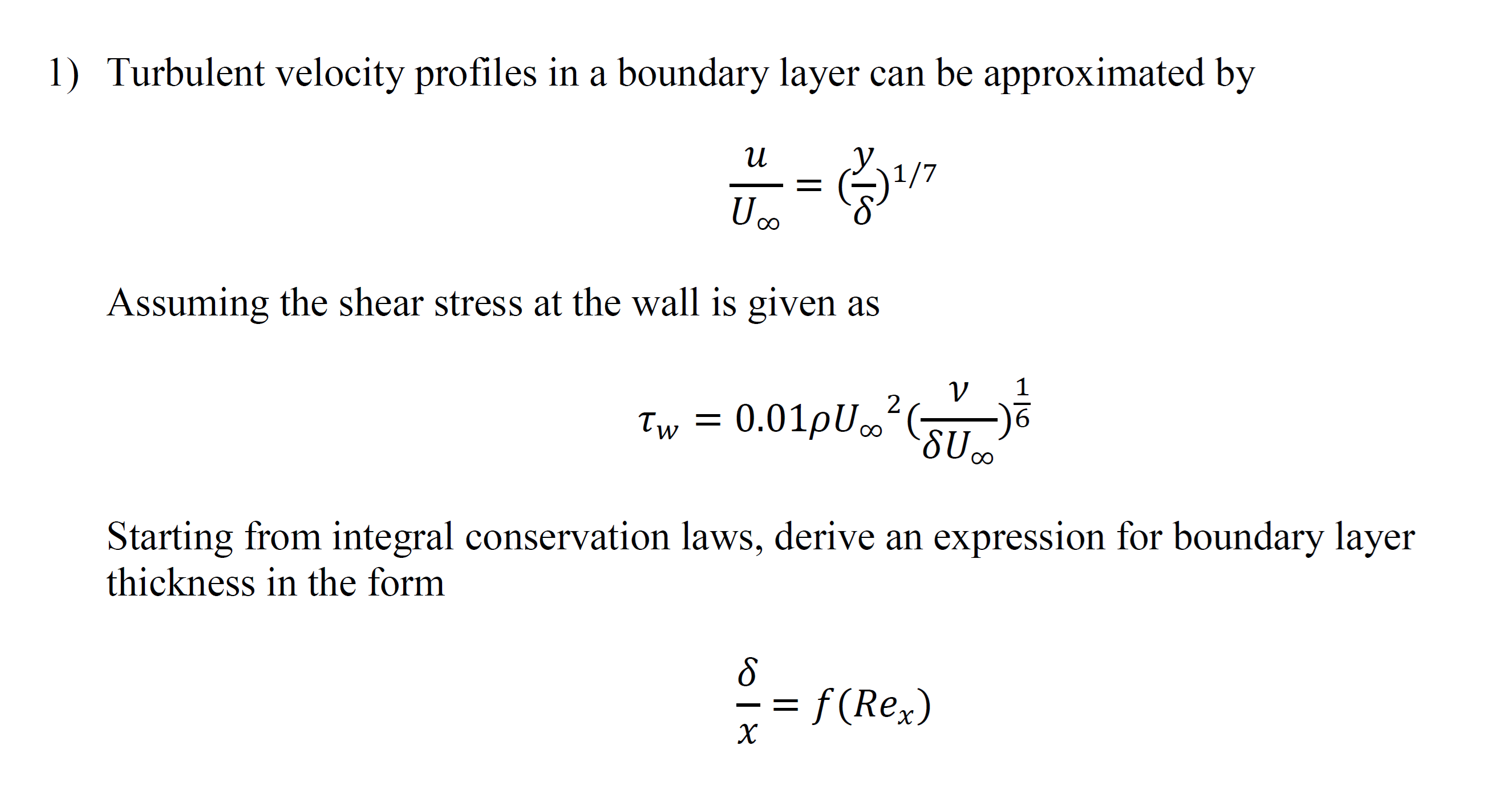 Solved Turbulent velocity profiles in ﻿a boundary layer can | Chegg.com