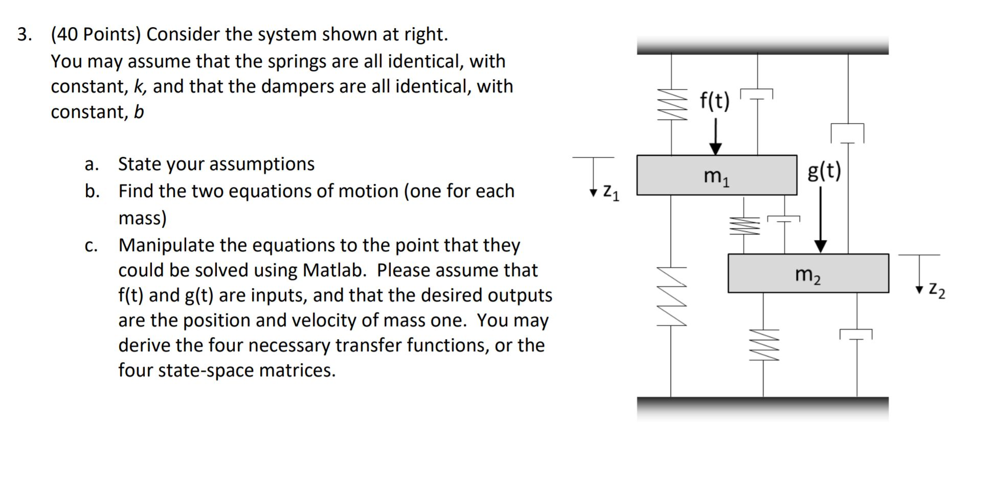 Solved 3. (40 Points) Consider the system shown at right. | Chegg.com