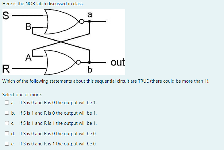 Solved Here is the NOR latch discussed in class. SG a B A А | Chegg.com