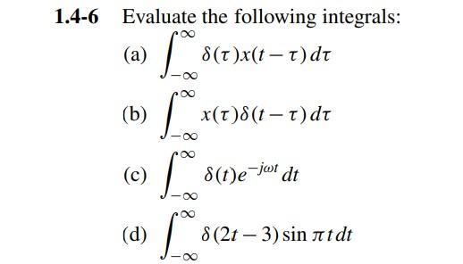 Solved Evaluate the following integrals: (a) | Chegg.com