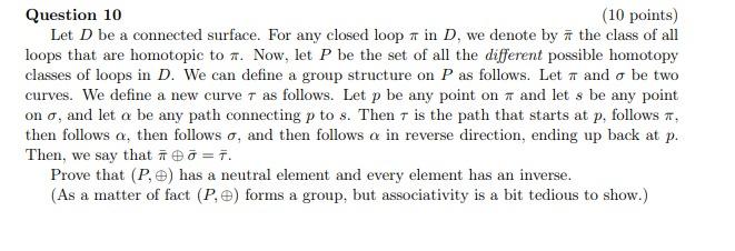 Solved Question 10 (10 points) Let D be a connected surface. | Chegg.com
