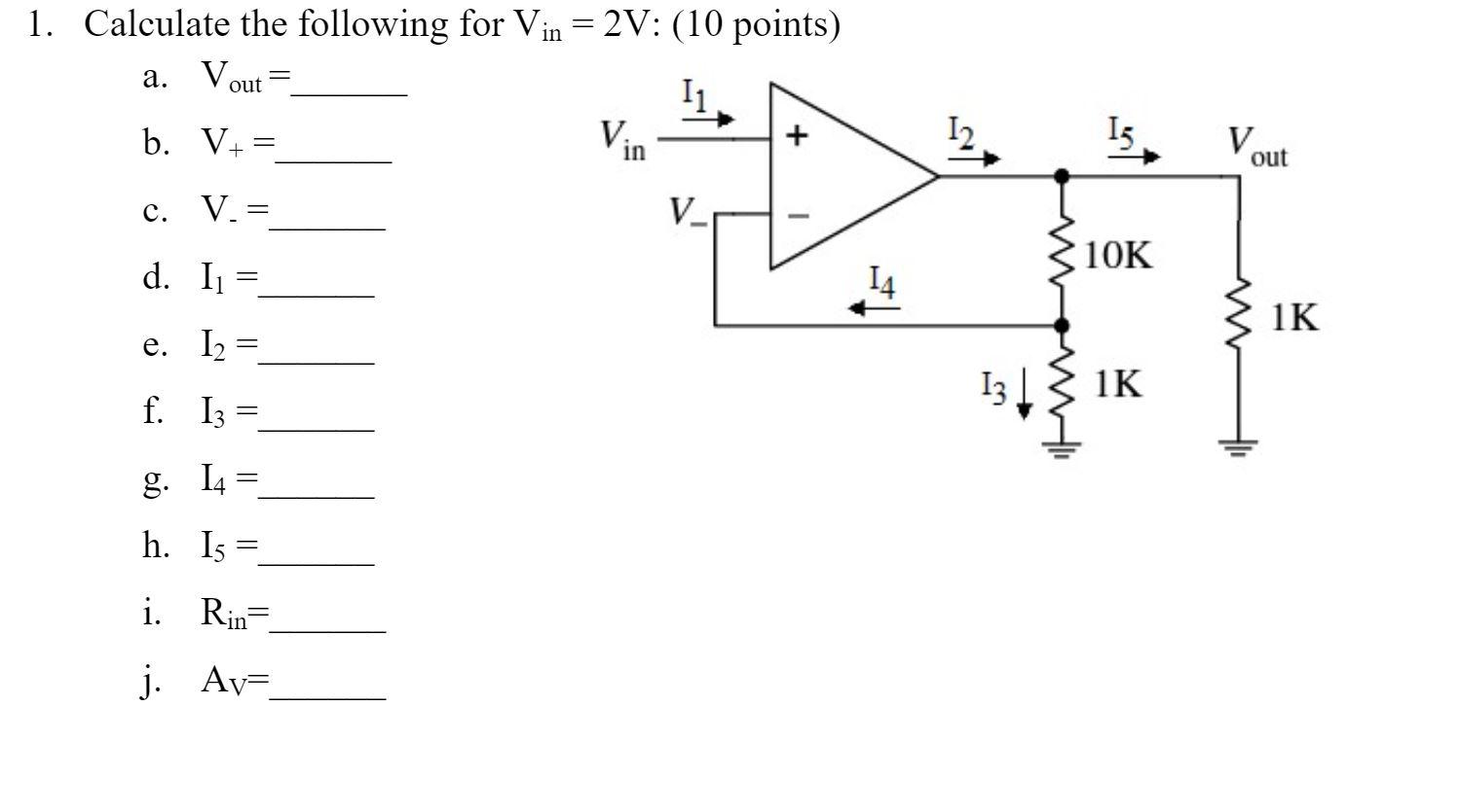 Solved 1 Calculate The Following For Vin 2v 10 Point Chegg Com