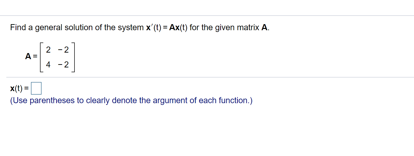 Solved Find a general solution of the system x' (t) = Ax(t) | Chegg.com