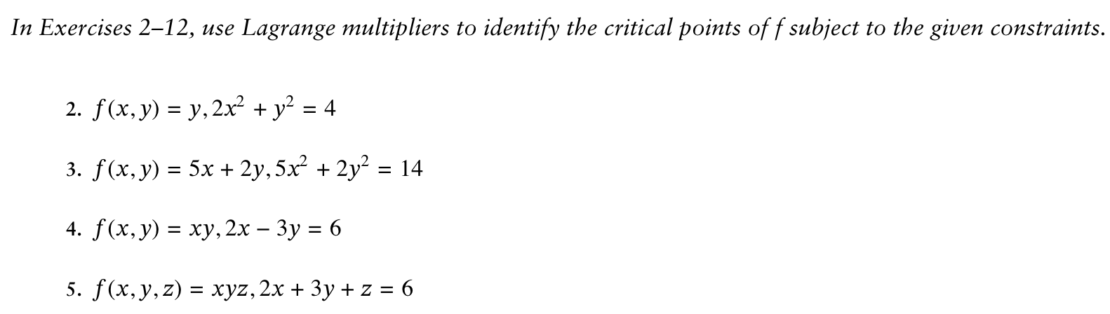 Solved In Exercises 2-12, use Lagrange multipliers to | Chegg.com