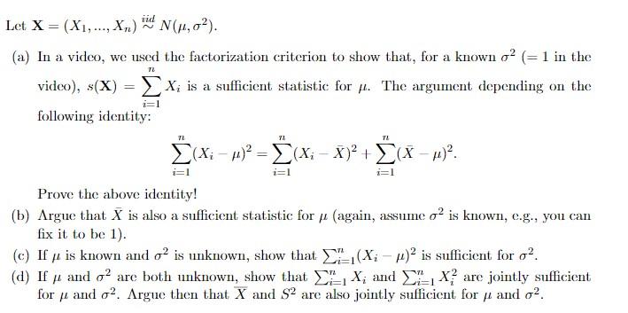 Solved iid TZ Let X = (X1,..., X.) tid N (14,0). (a) In a | Chegg.com