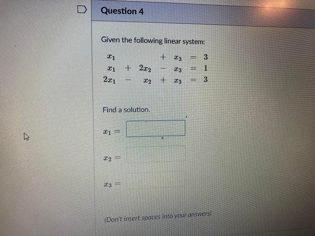 Solved Question 4 Given the following linear system: I 1 + | Chegg.com