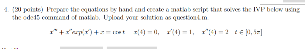 Solved 4. (20 points) Prepare the equations by hand and | Chegg.com
