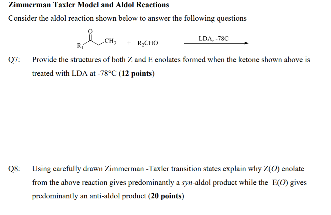 Solved Zimmerman Taxler Model And Aldol Reactions Consider 