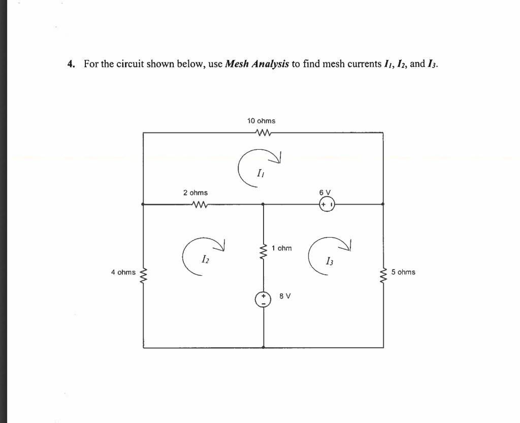 Solved 4. For The Circuit Shown Below, Use Mesh Analysis To | Chegg.com