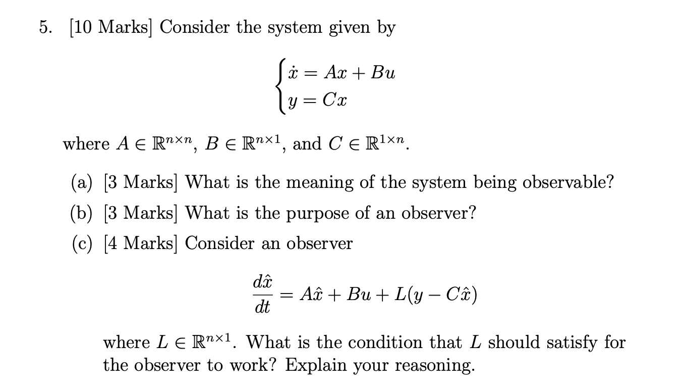 5 10 Marks Consider The System Given By Ax Chegg Com