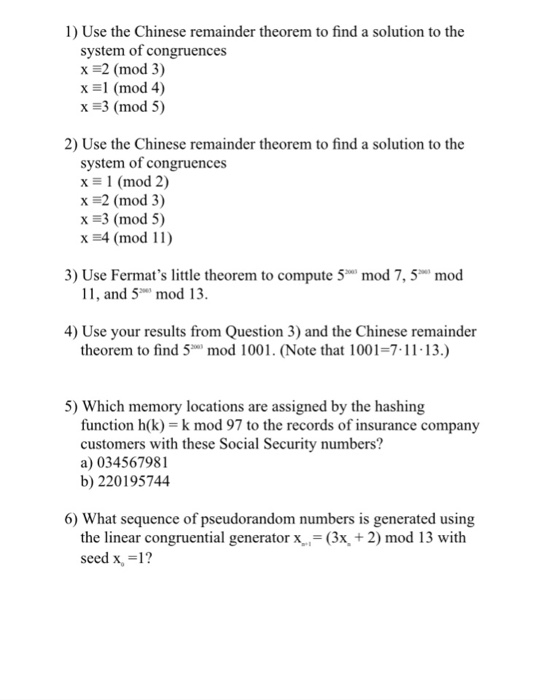 Solved 1) Use the Chinese remainder theorem to find a | Chegg.com
