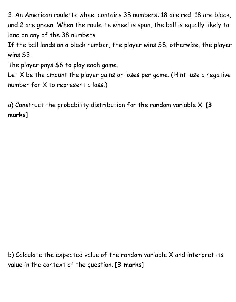 Solved 2. An American roulette wheel contains 38 numbers 18