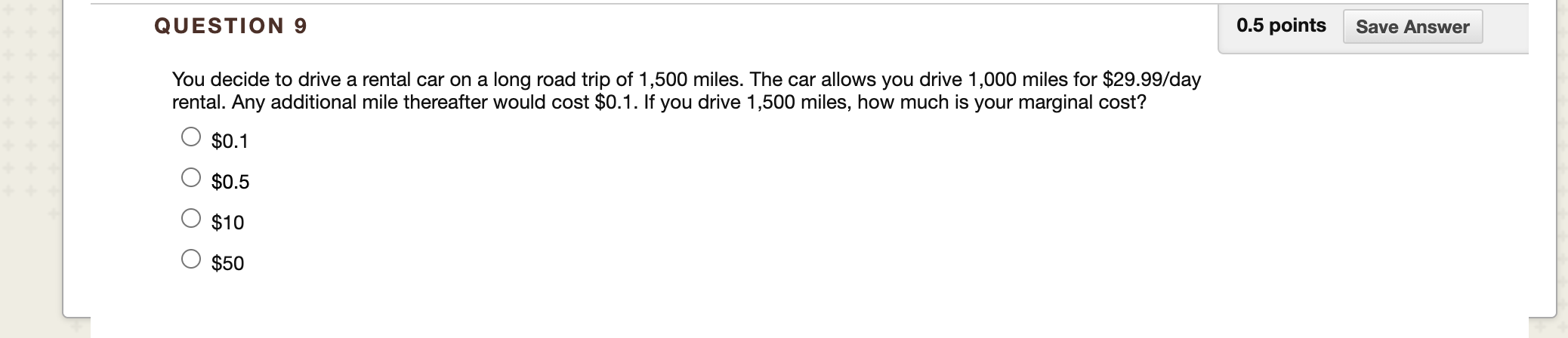 solved-question-9-0-5-points-save-answer-you-decide-to-drive-chegg