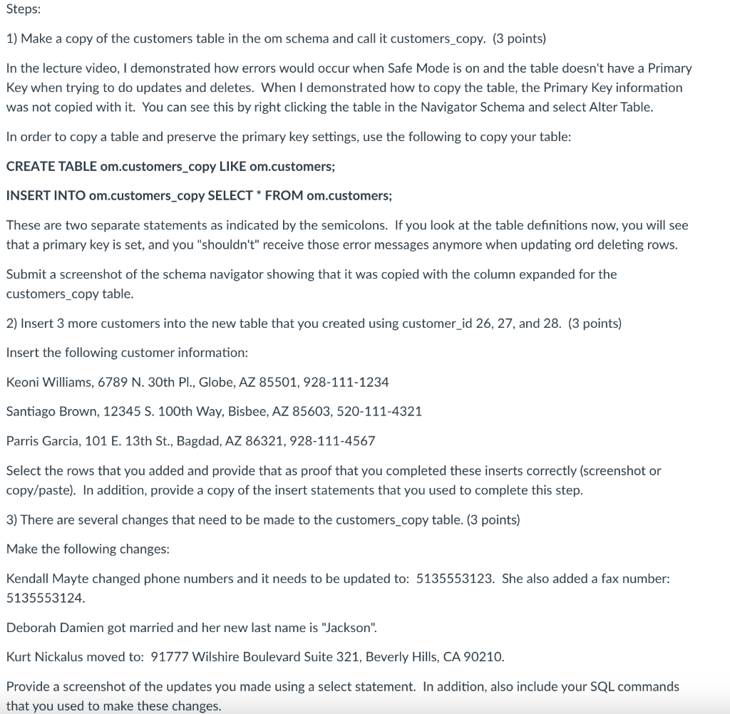 Solved Steps: 1) Make a copy of the customers table in the | Chegg.com