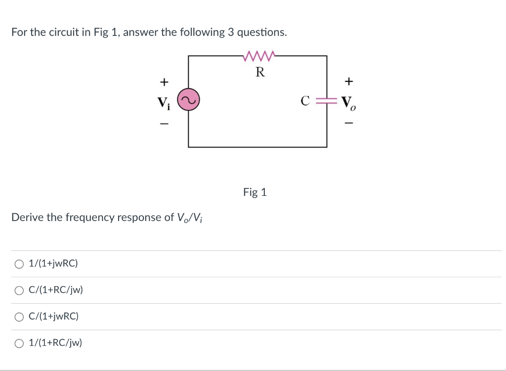 Solved For the circuit in Fig 1, answer the following 3 | Chegg.com