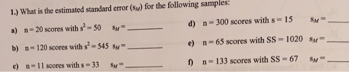 Solved What is the estimated standard error (s_M) for the | Chegg.com