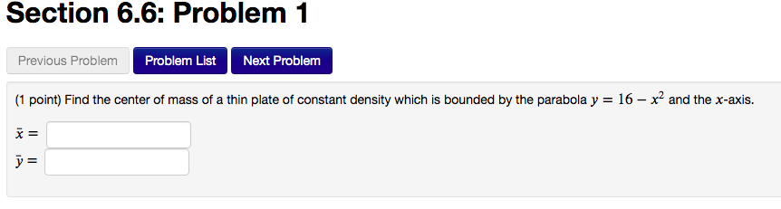 Solved Section 6.5: Problem 3 Previous Problem Problem List | Chegg.com