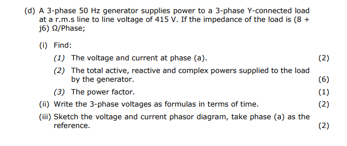 Solved (2) (d) A 3-phase 50 Hz generator supplies power to a | Chegg.com