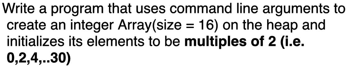 Solved Write a program that uses command line arguments to | Chegg.com