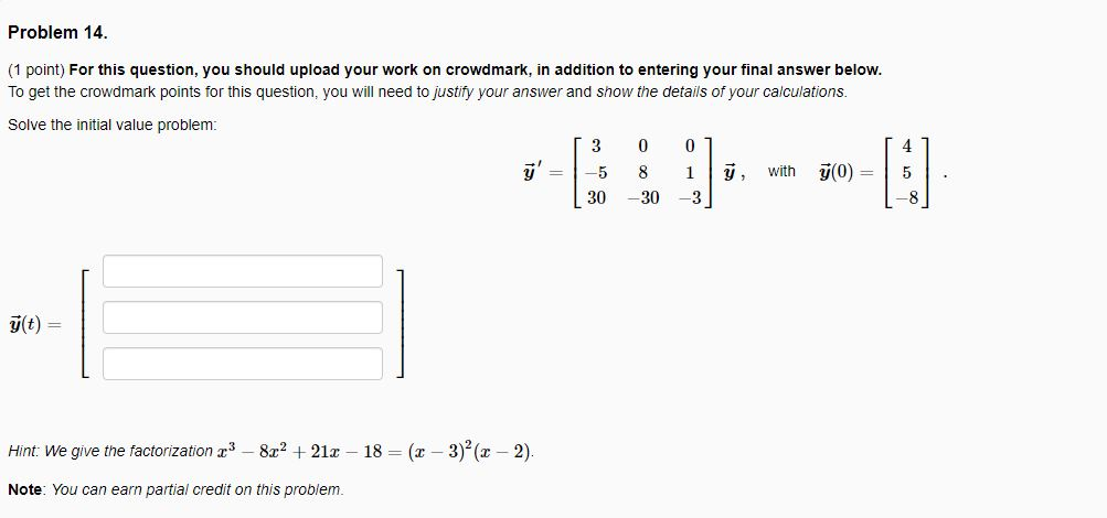 Solved Problem 14. (1 point) For this question, you should | Chegg.com